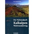 Der Nationalpark Kalkalpen Weitwanderweg