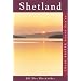 Shetland: Island Guide (Colin Baxter Island Guides)