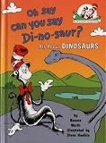 [(Oh, Say Can You Say Di-no-saur?: All About Dinosaurs )] [Author: Bonnie Worth] [Jun-2001]