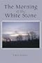 The Morning of the White Stone