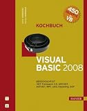 Visual Basic 2008 - Kochbuch: Kochbuch - 450 Rezepte zu VB - Walter Doberenz, Thomas Gewinnus