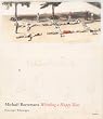 Michael Borremans: Whistling a Happy Tune