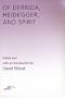 Of Derrida Heidegger and Spirit (Studies in Phenomenology & Existential Philosophy)