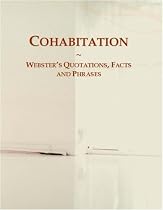 Cohabitation: Webster's Quotations, Facts and Phrases