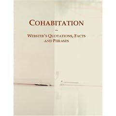 Cohabitation: Webster's Quotations, Facts and Phrases