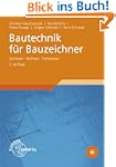 Bautechnik f�r Bauzeichner: Zeichnen...