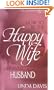 How To Be Happy Wife Of An Unsaved Husband