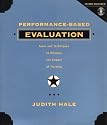 Performance Based Evaluation: Tools and Techniques to Measure the Impact of Training