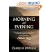 Morning and Evening: A New Edition of the Classic Devotional Based on The Holy Bible, English Standard Version