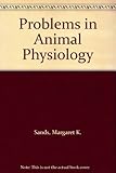 Problems in animal physiology