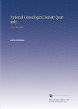 National Genealogical Society Quarterly.: V. 1-5 1912-1917