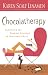 Book Chocolatherapy: Satisfying the Deepest Cravings of Your Inner Chick