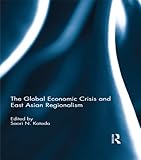 The global economic crisis and East Asian regionalism