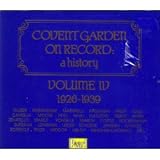 Covent Garden On Record: A History, Vol. 4: 1926-1939
