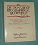 The Dictionary of Biographical Quotation of British and American Subjects