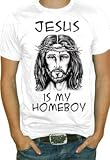 Jesus Is My Homeboy T-Shirt #B126/984 (Men's White)