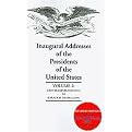 Inaugural Addresses of the Presidents of the United States (Grover Cleveland (1885) to Barack H. Obama (2009)) (Volume 2) (Revised) (Paperback)