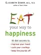 Eat Your Way to Happiness