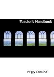 Toaster\'s Handbook (Large Print Edition): Jokes, Stories, and Quotations