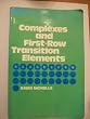 Complexes and First-row Transition Elements