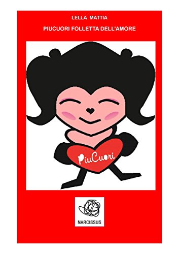 Piucuori la Folletta dell'Amore (Italian Edition)