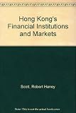 Hong Kong's financial institutions and markets