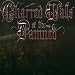 Charred Walls of the Damned (W/Dvd) Charred Walls of the Damned (W/Dvd)