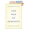 The Way of Serenity: Finding Peace and Happiness in the Serenity Prayer