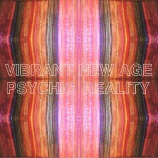 PSYCHIC REALITY - Vibrant New Age - 33T