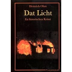 Dat Licht: En historischen Krimi