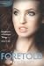 Foretold (Daughters of Saraqael Book Three)