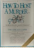 How to Host a Murder The Chicago Caper Cassette Edition