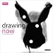 Drawing Now: Between the Lines of Contemporary Art