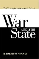 War and the State: The Theory of International Politics