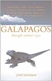 Galapagos : the enchanted islands : through writers' eyes