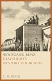 Geschichte des Dritten Reiches - Sonderausgabe - Wolfgang Benz