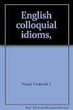 English colloquial idioms