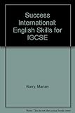 Success international : English skills for IGCSE