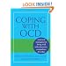 Coping with OCD: Practical Strategies for Living Well with Obsessive-Compulsive Disorder