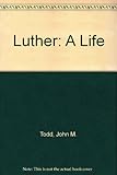 Luther : a life
