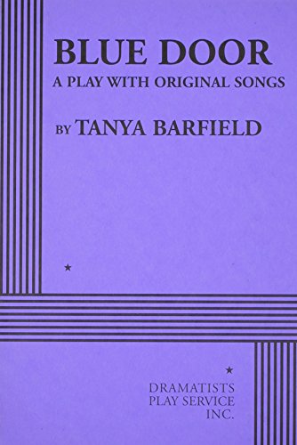 Blue Door: A Play of Original Songs