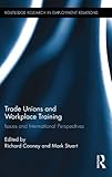 Trade unions and workplace training : issues and international perspectives