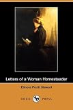 Letters of a Woman Homesteader (Dodo Press)