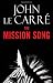 The Mission Song: A Novel