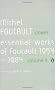 Power: The Essential Works of Michel Foucault 1954-1984: Essential Works of Michel Foucault 1954-1984 v. 3 (Essential Works of Foucault 3)