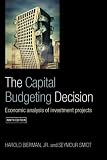 Buy : The Capital Budgeting Decision: Economic Analysis of Investment Projects
