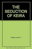 The seduction of Keira