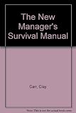 The new manager's Survival manual