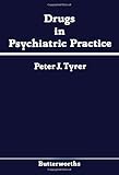 Drugs in psychiatric practice