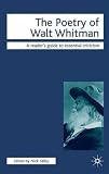The Poetry of Walt Whitman (Readers' Guides to Essential Criticism)